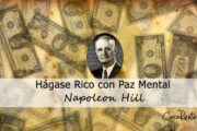 Hágase Rico con Paz Mental – Libro de Napoleon Hill